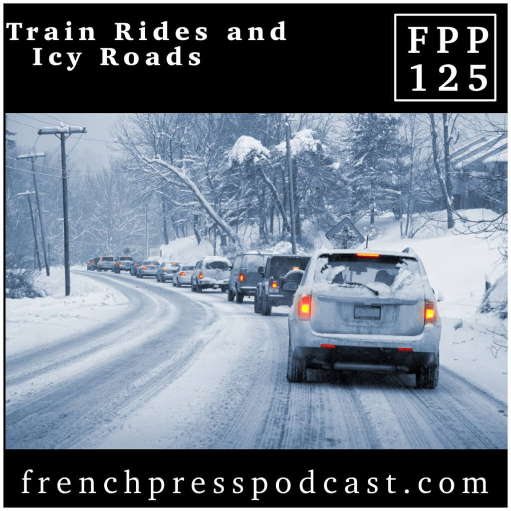 Podcast Train Rides Icy Roads