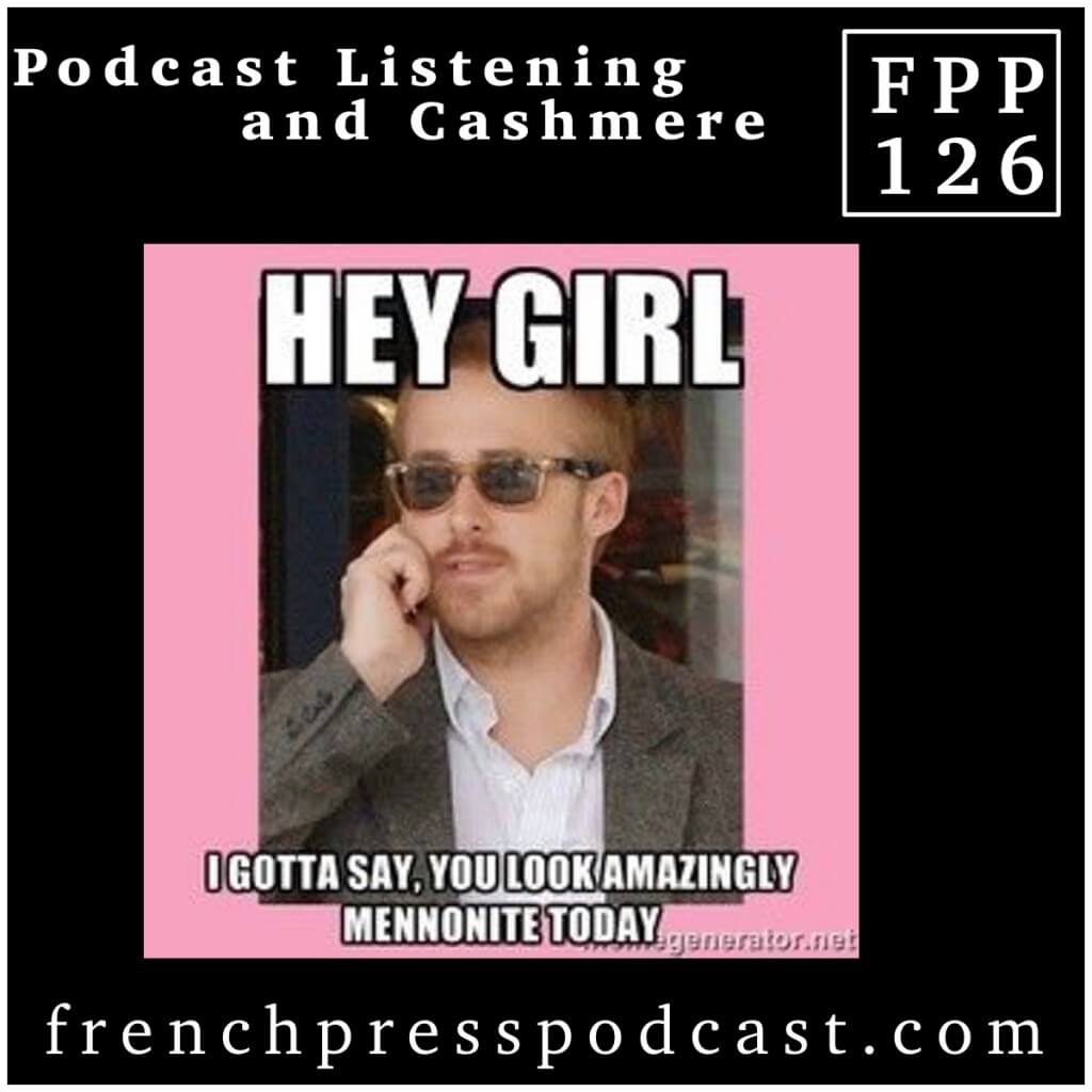 Podcast Listening Tip and Cashmere